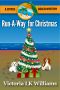 [Citrus Beach Mysteries 04] • Run-A-Way for Christmas · A Citrus Beach Mystery (Citrus Beach Mysteries Book 4)